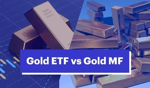 Gold ETF vs Gold Mutual Fund